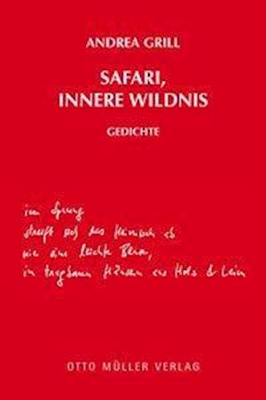 Cover for Andrea Grill · Safari, Innere Wildnis (Book)