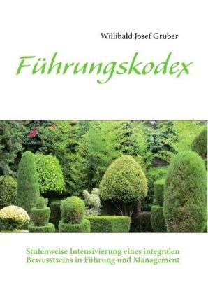 Cover for Gruber · Führungskodex (Book)