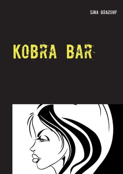 Cover for Graßhof · Kobra Bar (Book) (2015)