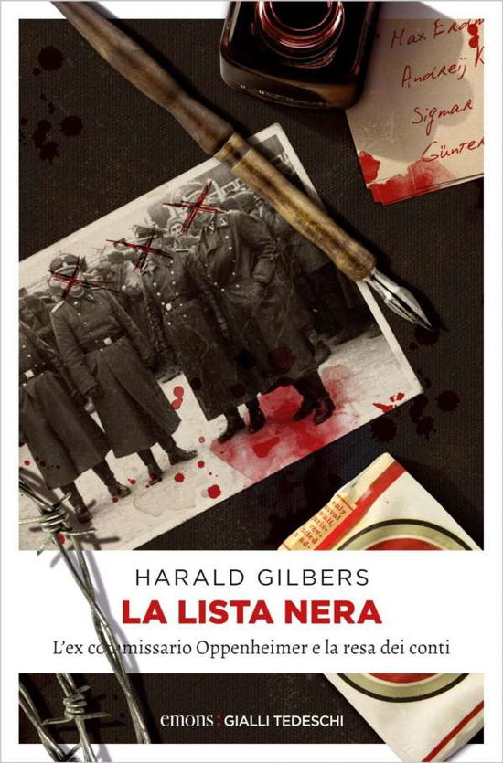 Cover for Harald Gilbers · La Lista Nera. L'ex Commissario Oppenheimer E La Resa Dei Conti (Book)