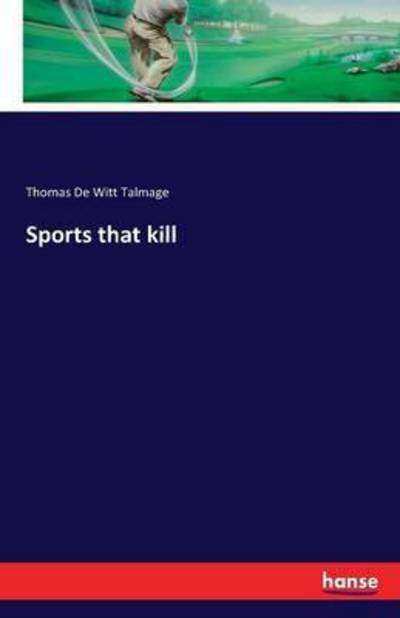 Cover for Talmage · Sports that kill (Book) (2016)