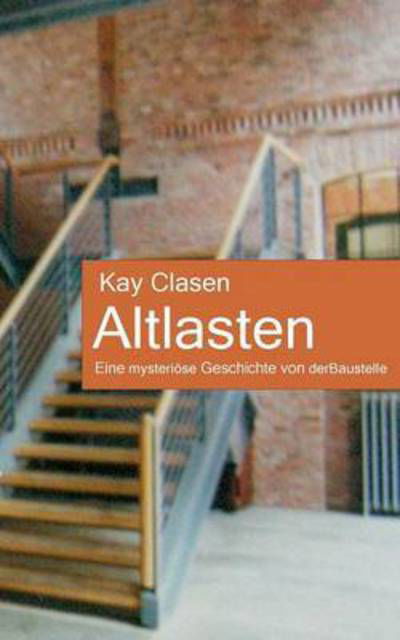 Cover for Clasen · Altlasten (Book)