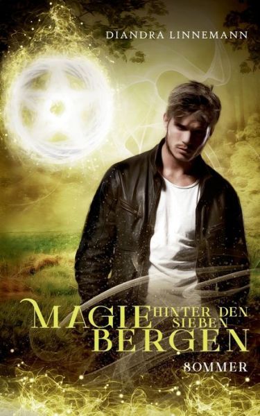 Cover for Diandra Linnemann · Magie hinter den sieben Bergen: Sommer (Paperback Book) (2018)