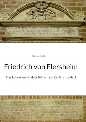 Cover for Hartmut Geißler · Friedrich von Flersheim (Book) (2022)