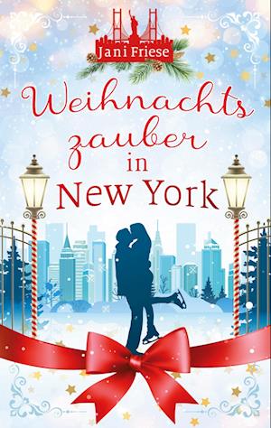 Cover for Jani Friese · Weihnachtszauber in New York (Book) (2022)