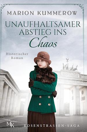 Cover for Marion Kummerow · Unaufhaltsamer Abstieg ins Chaos (Book) (2024)