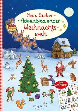 Cover for Lamping, Laura; Stickel, Stephanie · Mein Sticker-adventskalender Weihnachtswelt (N/A)