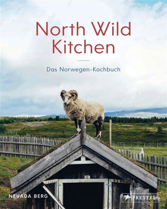 Cover for Berg · North Wild Kitchen (Buch)
