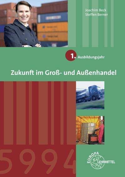 Cover for Beck · Zukunft im Groß- und Außenhandel 1 (Bok)