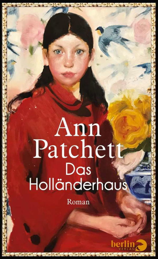 Cover for Patchett · Das Holländerhaus (Book)