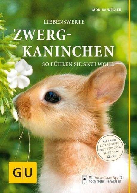 Cover for Wegler · Liebenswerte Zwergkaninchen (Book)