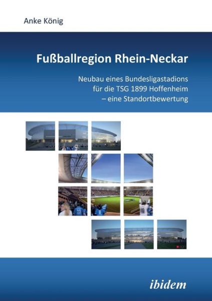 Cover for A. König · Fußballregion Rhein-Neckar (Book) (2010)