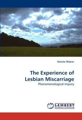 Cover for Danuta Wojnar · The Experience of Lesbian Miscarriage: Phenomenological Inquiry (Paperback Book) (2009)