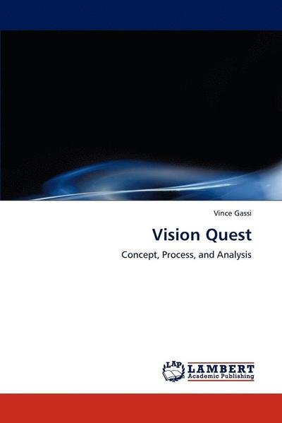Cover for Vince Gassi · Vision Quest: Concept, Process, and Analysis (Paperback Bog) (2012)