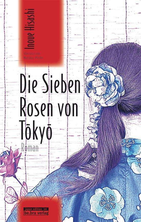 Cover for Inoue · Die Sieben Rosen von Tokyo (Book)