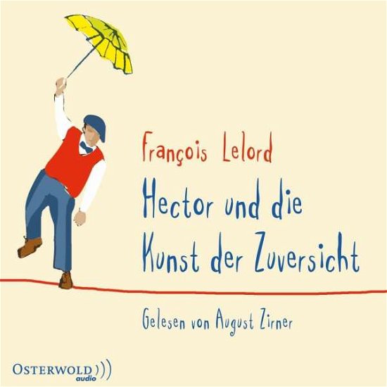 Cover for Francois Lelord · CD Hector und die Kunst der Zu (CD)