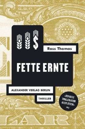 Fette Ernte - Thomas - Bücher -  - 9783895813177 - 