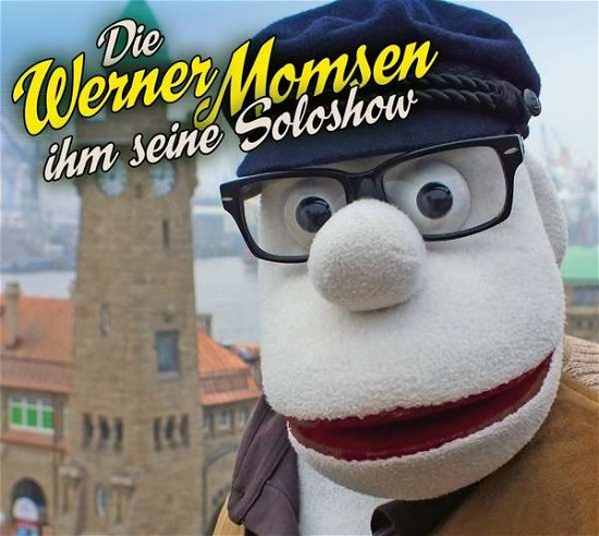 Die Werner Momsen Ihm Seine Soloshow - Werner Momsen - Música - WORTARTISTEN GMBH - 9783946207177 - 29 de agosto de 2014