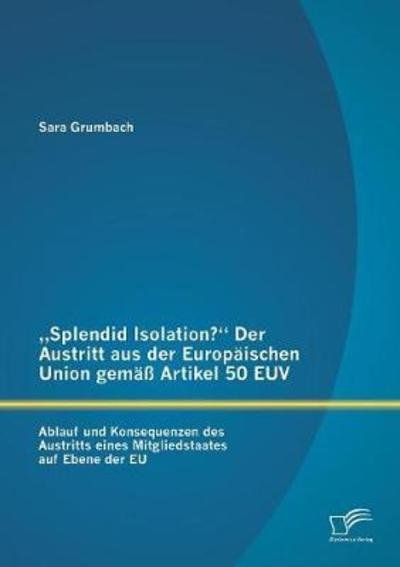 Cover for Grumbach · &quot;Splendid Isolation?&quot; Der Aust (Bok) (2018)