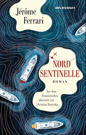 Cover for Jérôme Ferrari · Nord Sentinelle (Book) (2025)