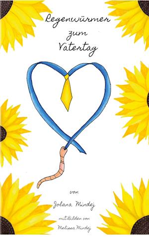 Cover for Jolana Mindej · Regenwürmer zum Vatertag (Paperback Book) (2021)