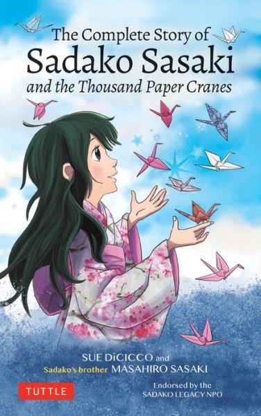 Cover for Masahiro Sasaki · The Complete Story of Sadako Sasaki: and the Thousand Paper Cranes (Paperback Book) (2020)