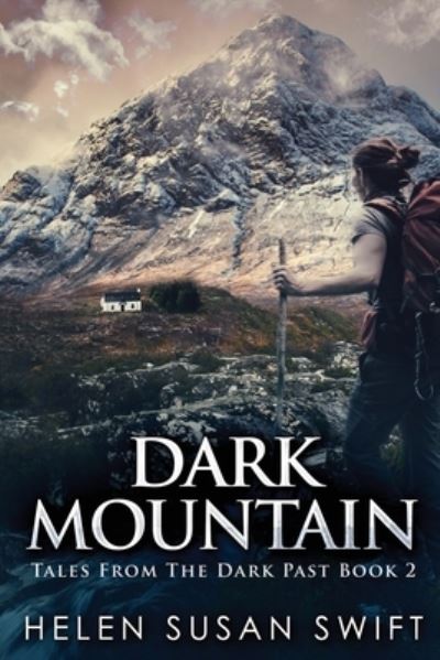 Cover for Helen Susan Swift · Dark Mountain (Paperback Bog) (2021)