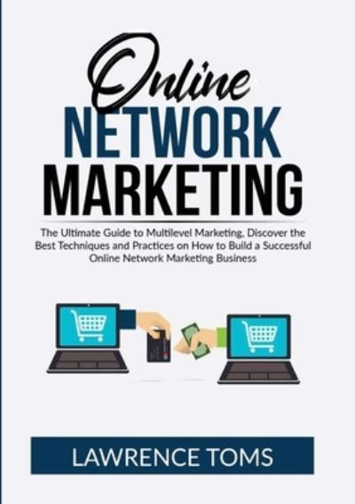 Cover for Lawrence Toms · Online Network Marketing (Pocketbok) (2021)