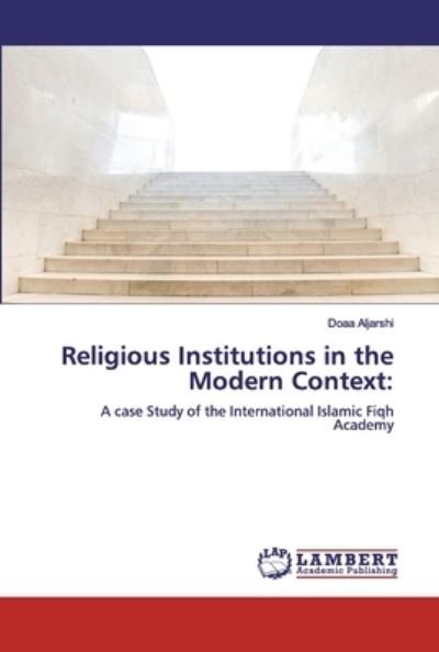 Cover for Aljarshi · Religious Institutions in the (Book) (2019)