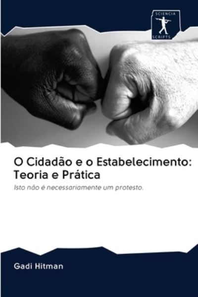 Cover for Gadi Hitman · O Cidadao e o Estabelecimento (Paperback Book) (2020)