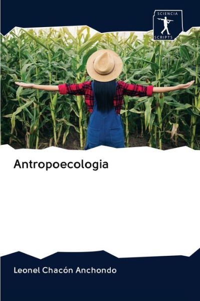 Cover for Leonel Chacón Anchondo · Antropoecologia (Paperback Book) (2020)