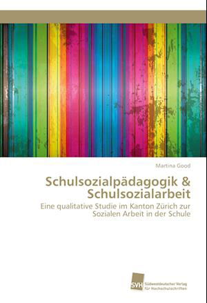 Cover for Good · Schulsozialpädagogik &amp; Schulsozial (Bog)