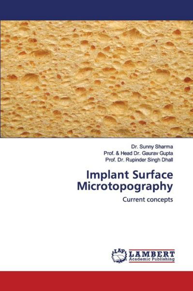 Implant Surface Microtopography - Sharma - Livros -  - 9786202557177 - 26 de maio de 2020