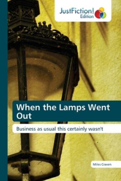 Cover for Miles Craven · When the Lamps Went Out (Paperback Book) (2021)