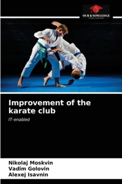 Cover for Nikolaj Moskvin · Improvement of the karate club (Paperback Book) (2021)