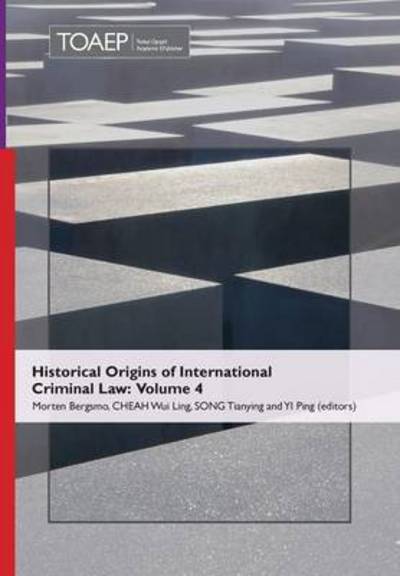 Historical Origins of International Criminal Law - Morten Bergsmo Et Al - Livres - Torkel Opsahl Academic Epublisher - 9788283480177 - 5 novembre 2015