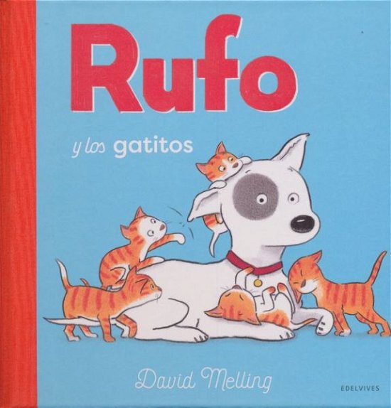 Cover for David Melling · Rufo y Los Gatitos (Book) (2022)