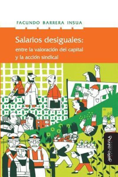 Cover for Facundo Barrera Insua · Salarios Desiguales (Pocketbok) (2018)