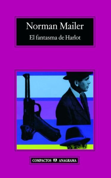 Cover for Norman Mailer · El Fantasma De Harlot (Hardcover Book) [Spanish edition] (2007)