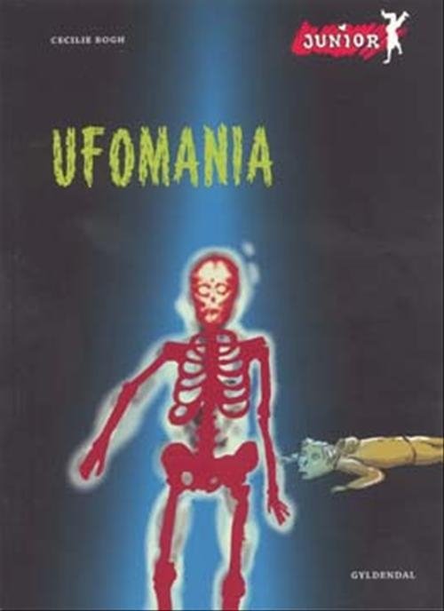 Cover for Cecilie Bogh · Dingo. Junior: Ufomania (Hæftet bog) [1. udgave] (2007)