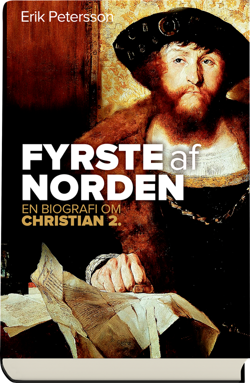 Cover for Erik Petersson · Fyrste af Norden (Bound Book) [1.º edición] (2018)