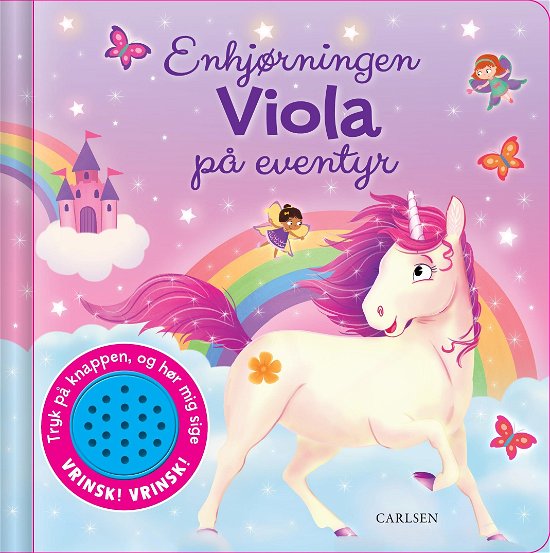 Sjov med lyd: Enhjørningen Viola på eventyr - sjov med lyd - . - Bøger - CARLSEN - 9788711907177 - 6. maj 2019