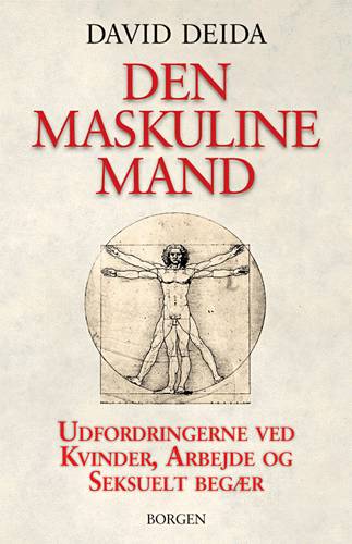 Cover for David Deida · Den maskuline mand (Hæftet bog) [1. udgave] (2003)