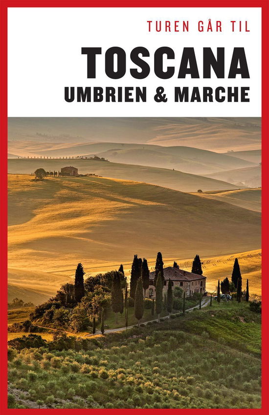 Cover for Preben Hansen · Politikens Turen går til¤Politikens rejsebøger: Turen går til Toscana, Umbrien &amp; Marche (Sewn Spine Book) [8e uitgave] (2016)