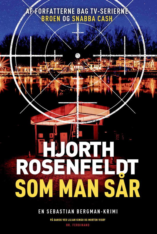 Cover for Hans Rosenfeldt; Michael Hjorth · Sebastian Bergman: Som man sår (Paperback Book) [2e édition] (2023)