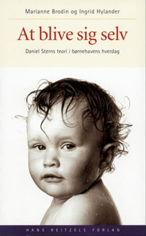 Cover for Marianne Brodin; Ingrid Hylander · At blive sig selv (Sewn Spine Book) [1st edition] (1998)
