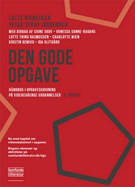 Cover for Peter Stray Jørgensen Lotte Rienecker · Den gode opgave (Pocketbok) [5. utgave] (2017)