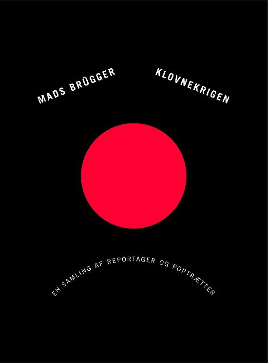 Cover for Mads Brügger · Klovnekrigen (Heftet bok) [1. utgave] (2013)