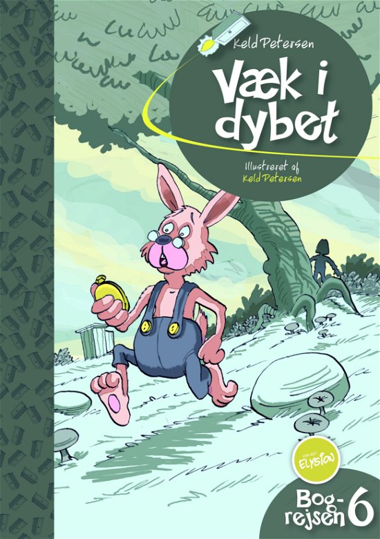 Cover for Keld Petersen · Bogrejsen 6: Væk i dybet (Heftet bok) [1. utgave] (2009)