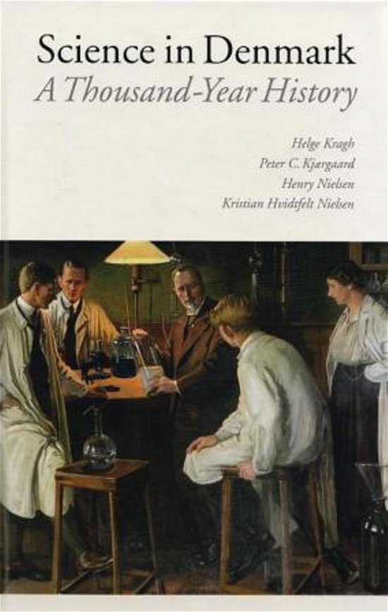 Cover for Helge Kragh · Science in Denmark (Bound Book) [1. Painos] [Indbundet] (2008)